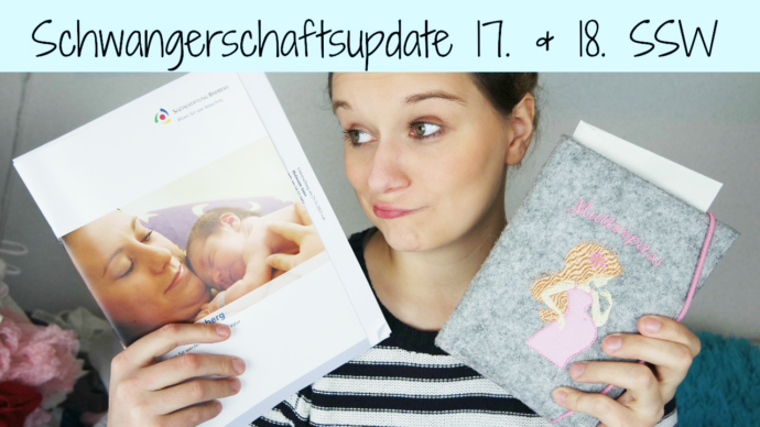 17.-18.-SSW Schwangerschafts Update